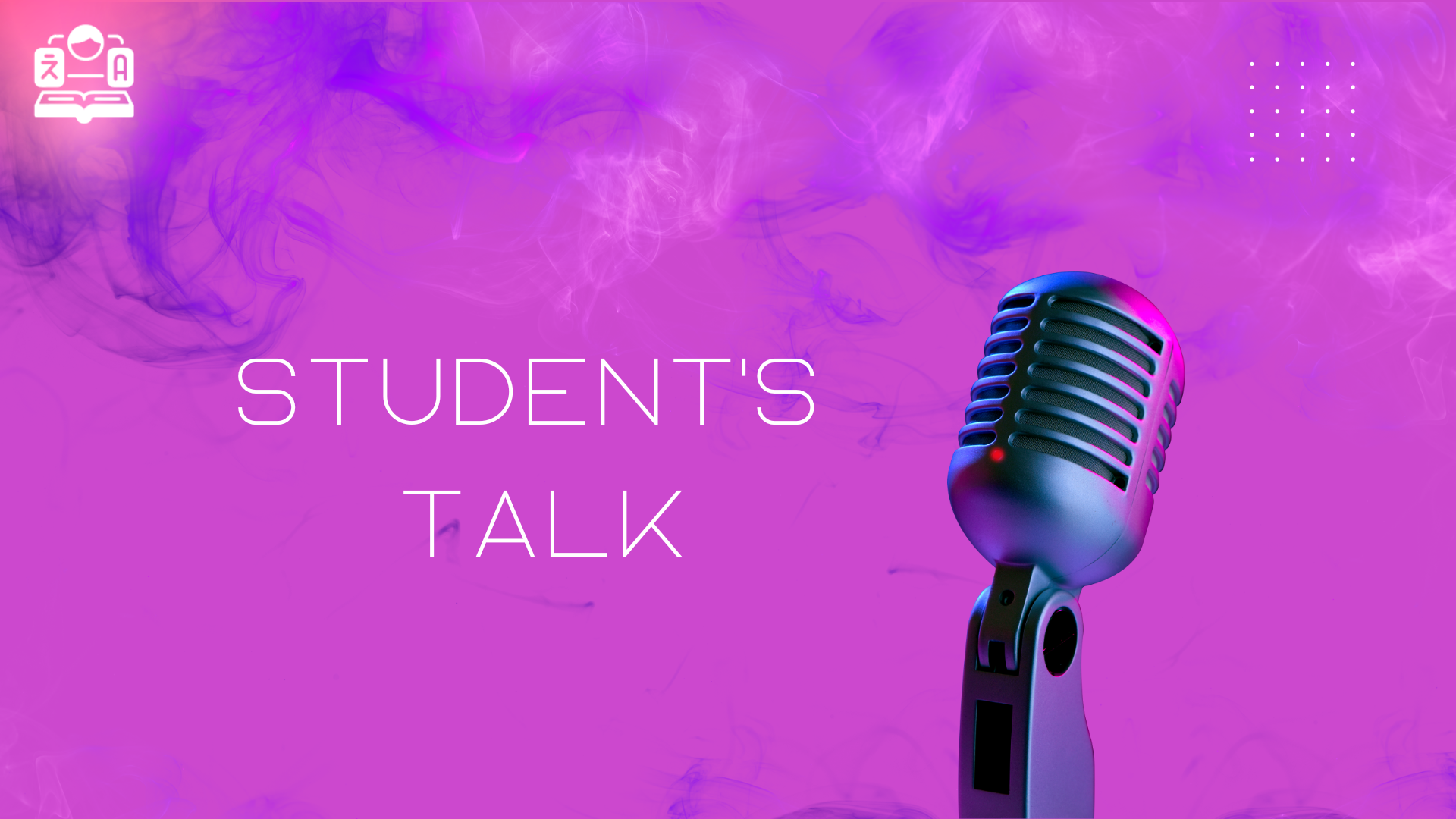 Student's talk
